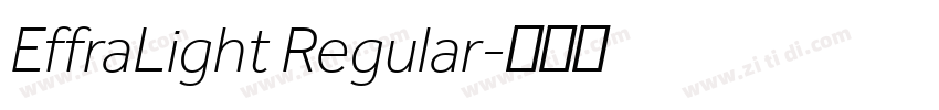 EffraLight Regular字体转换 EffraLight Regular字体转换
